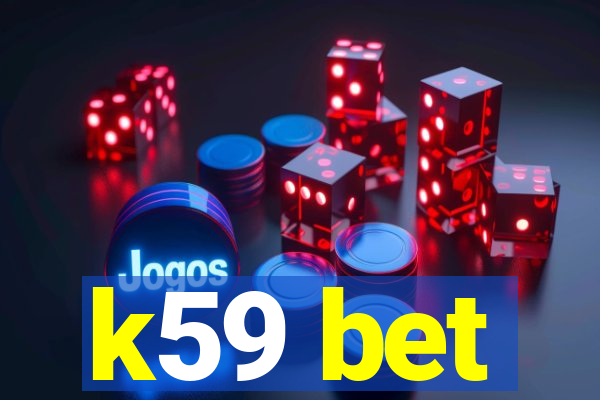 k59 bet